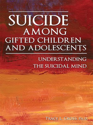 cover image of Suicide Among Gifted Children and Adolescents
